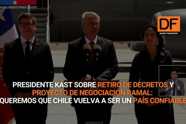 <p>Ahora en DF | Presidente Kast sobre retiro de proyecto de negociación ramal: “Queremos que Chile vuelva a ser un país confiable”</p>