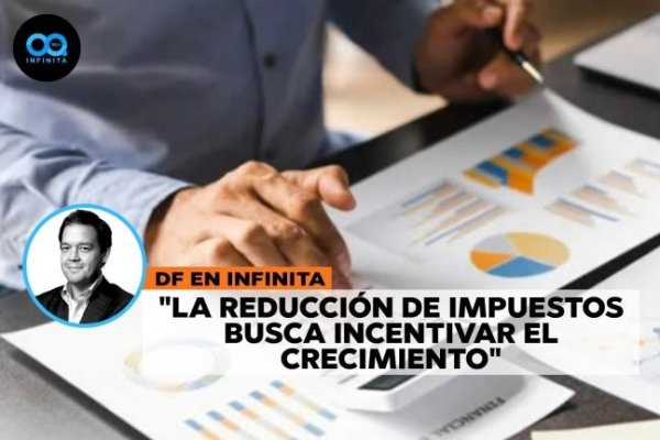 <p>DF En Infinita | Hacienda apuesta por crecimiento económico en medio de recorte fiscal</p>