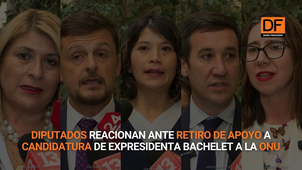 Ahora en DF | Diputados reaccionan ante retiro de apoyo a candidatura de expresidenta Bachelet a la ONU