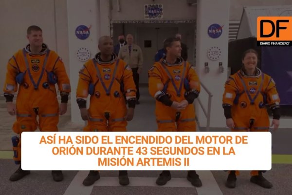 <p>Ahora en DF | Misión Artemis II: así fue el encendido del motor de Orión durante 43 segundos</p>