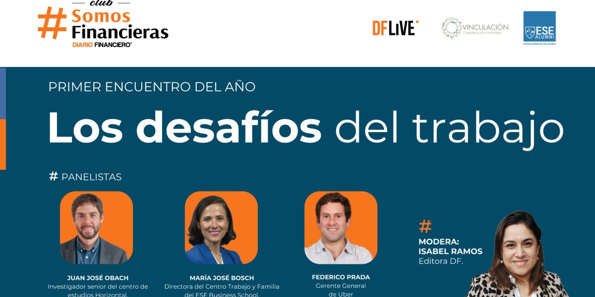 <p>DF Live | Primer encuentro 2026 de #SomosFinancieras: “Los desafíos del trabajo”</p>