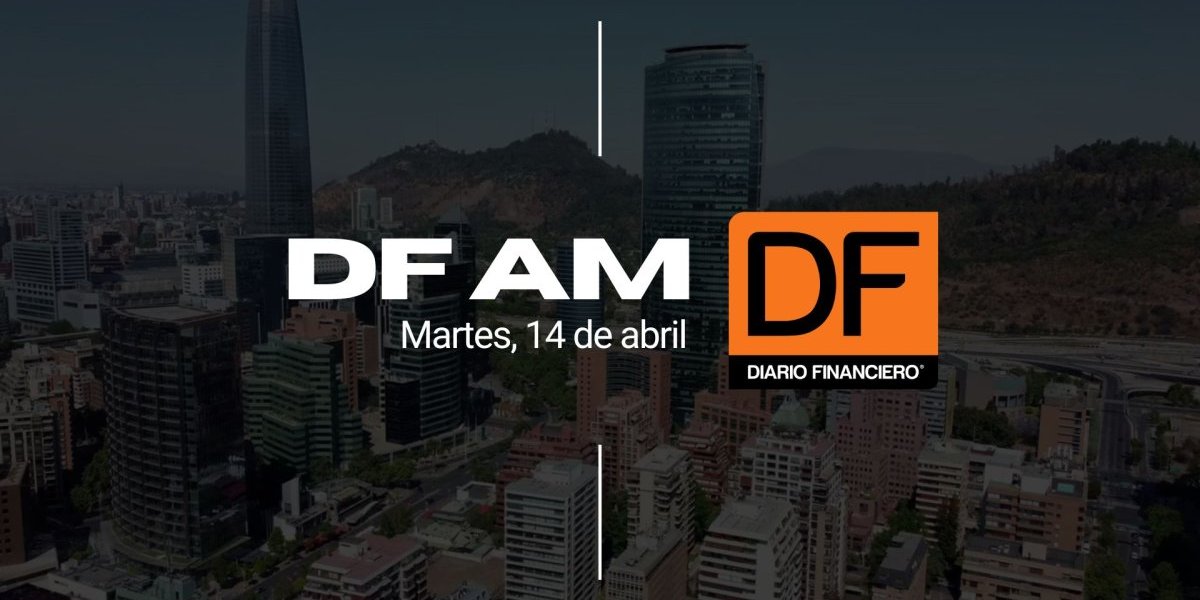 <p>DF AM | Las noticias que debes saber este martes en Chile</p>
