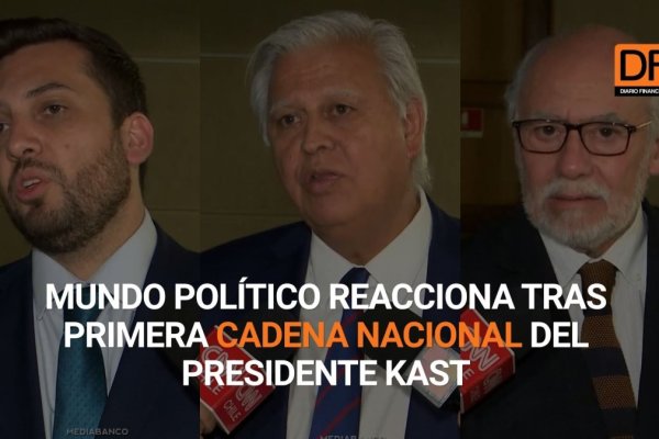 <p>Ahora en DF | Mundo político reacciona tras primera cadena nacional del Presidente Kast</p>