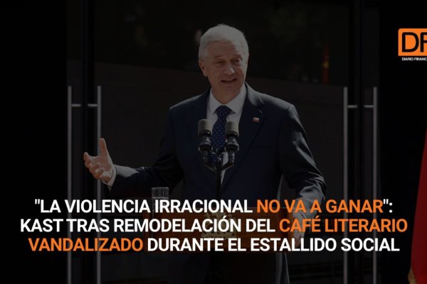 <p>Ahora en DF | "La violencia irracional no va a ganar": Kast tras remodelación del Café Literario vandalizado durante el estallido social</p>
