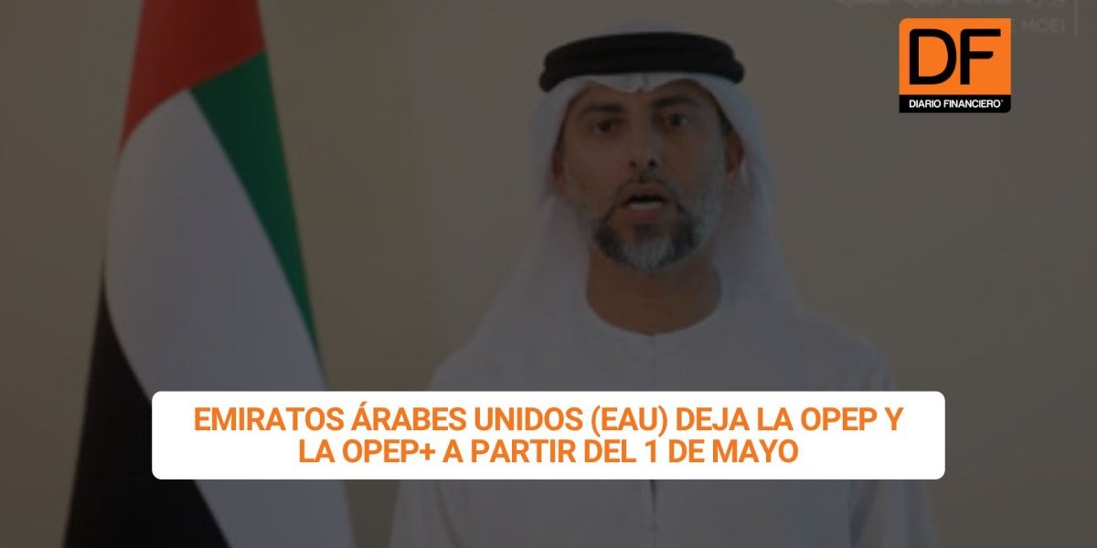 <p>Ahora en DF | Emiratos Árabes Unidos deja la OPEP y la OPEP+ a partir del 1 de mayo</p>