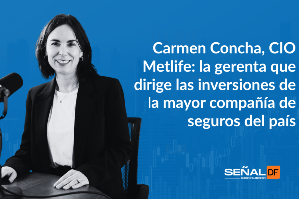 <p>Señales Financieras | Carmen Concha, CIO Metlife: la gerenta que dirige las inversiones de la mayor compañía de seguros del país</p>
