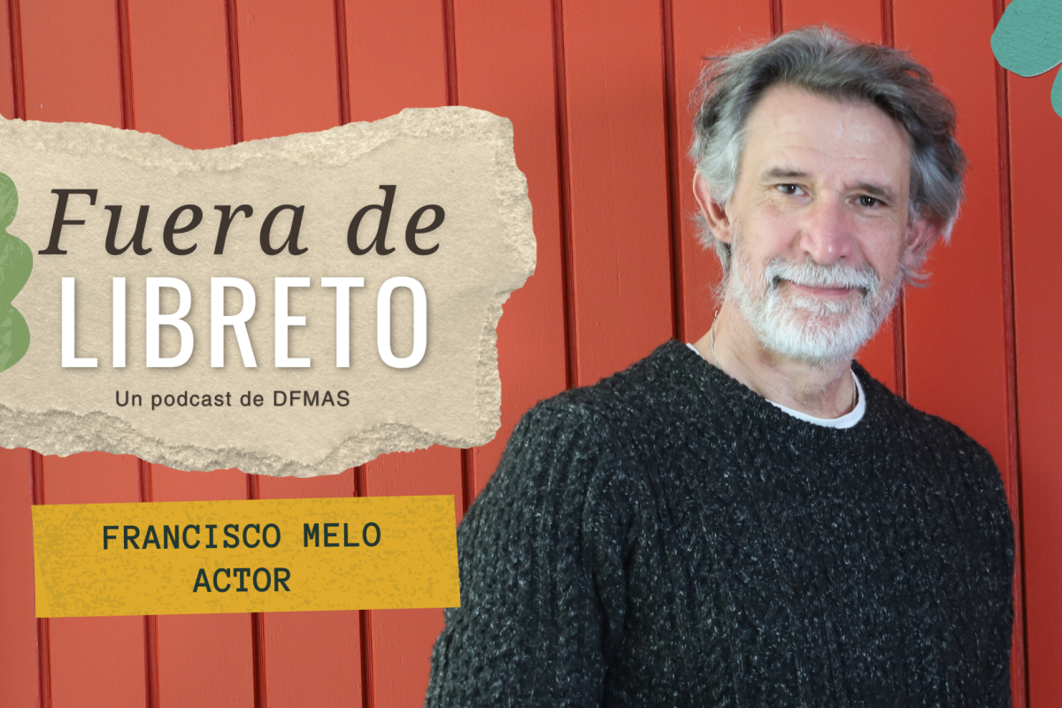 <p>Fuera de Libreto | Francisco Melo: Su vuelta al teatro y la explosión en las RRSS</p>
