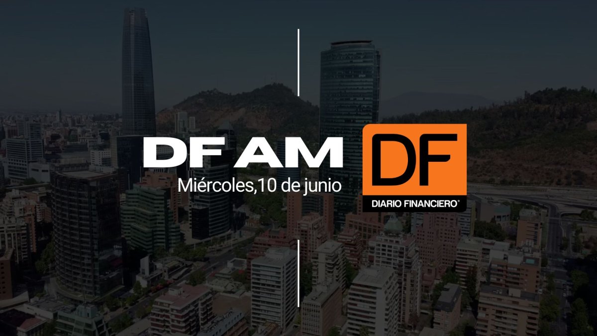 DF AM | Las noticias que debes saber este miércoles en Chile