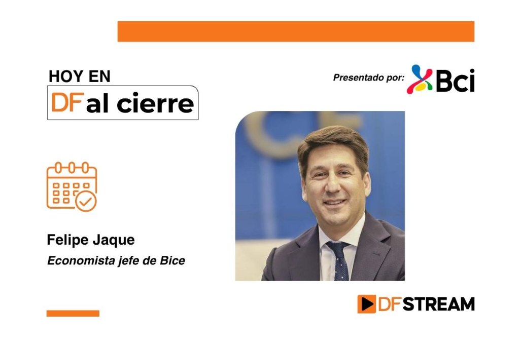 DF al Cierre | Felipe Jaque, economista jefe de Bice: “Se abre la puerta para que si no es septiembre, en diciembre el banco esté yendo a la tasa neutral”