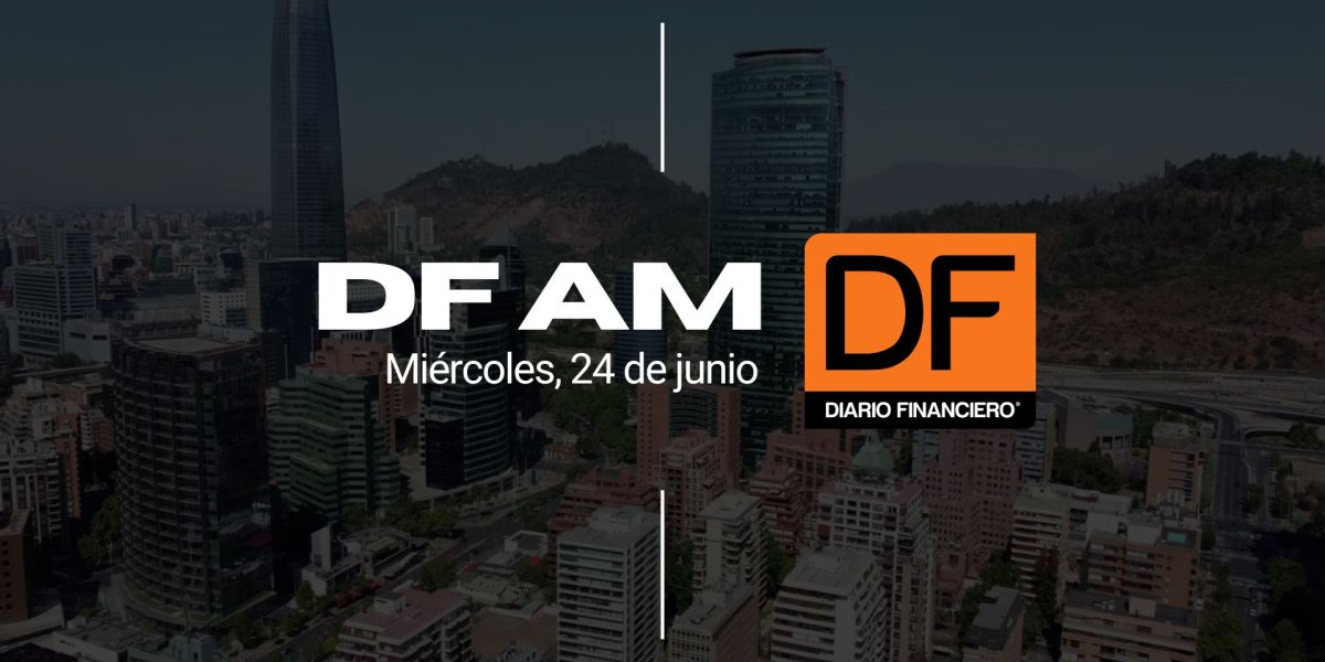 DF AM | Las noticias que debes saber este miércoles en Chile