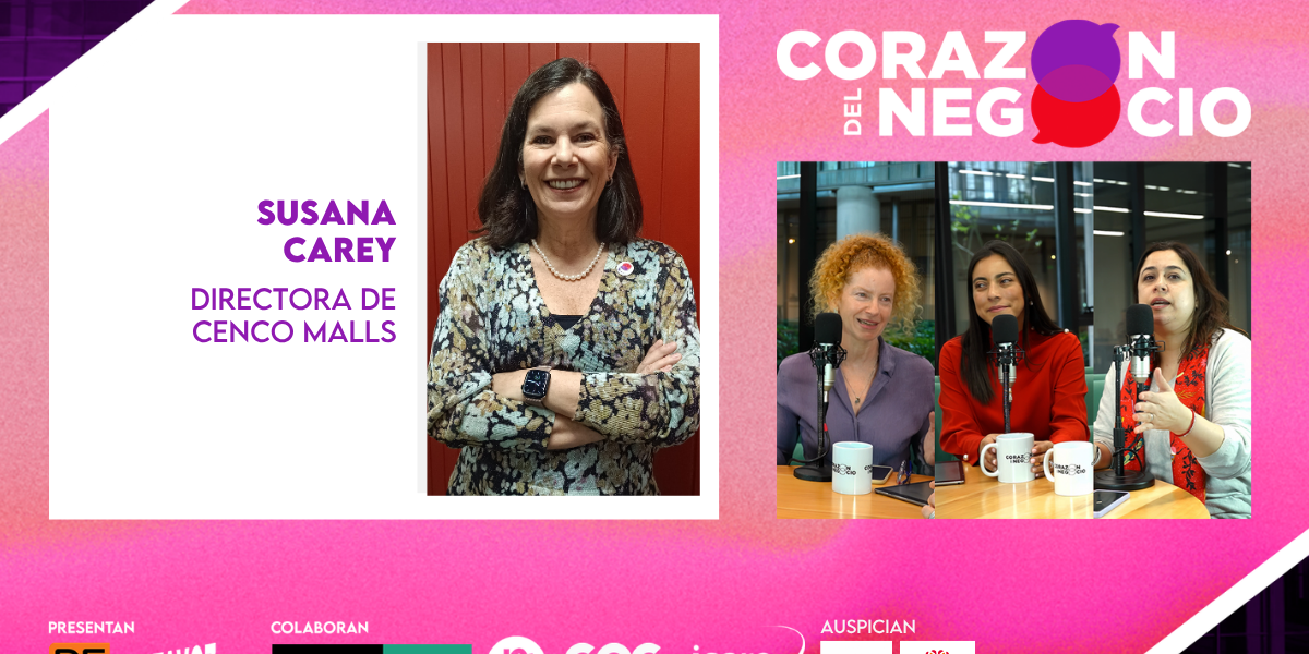 <p>Corazón del Negocio | Susana Carey y por qué los centros comerciales siguen siendo un lugar de encuentro</p>
