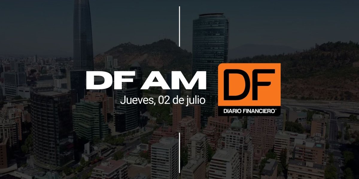 DF AM | Las noticias que debes saber este jueves en Chile