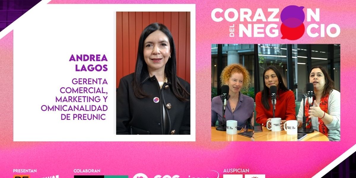Corazón del Negocio | Las personas tienen mucha más integrada la belleza dentro de la autoestima, dice Andrea Lagos
