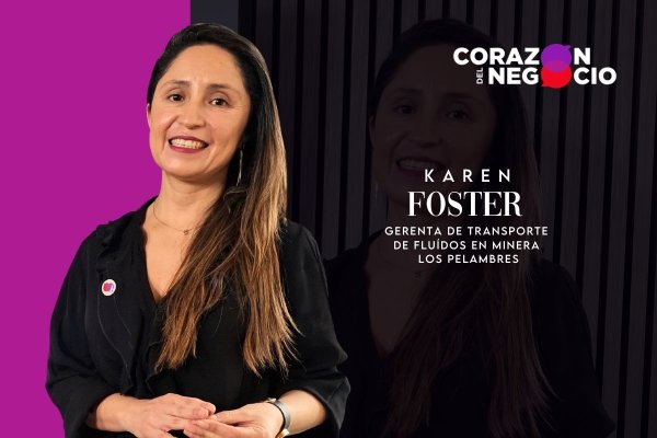 Corazón del Negocio | Karen Foster destaca la importancia de usar los datos para tomar decisiones en la minería
