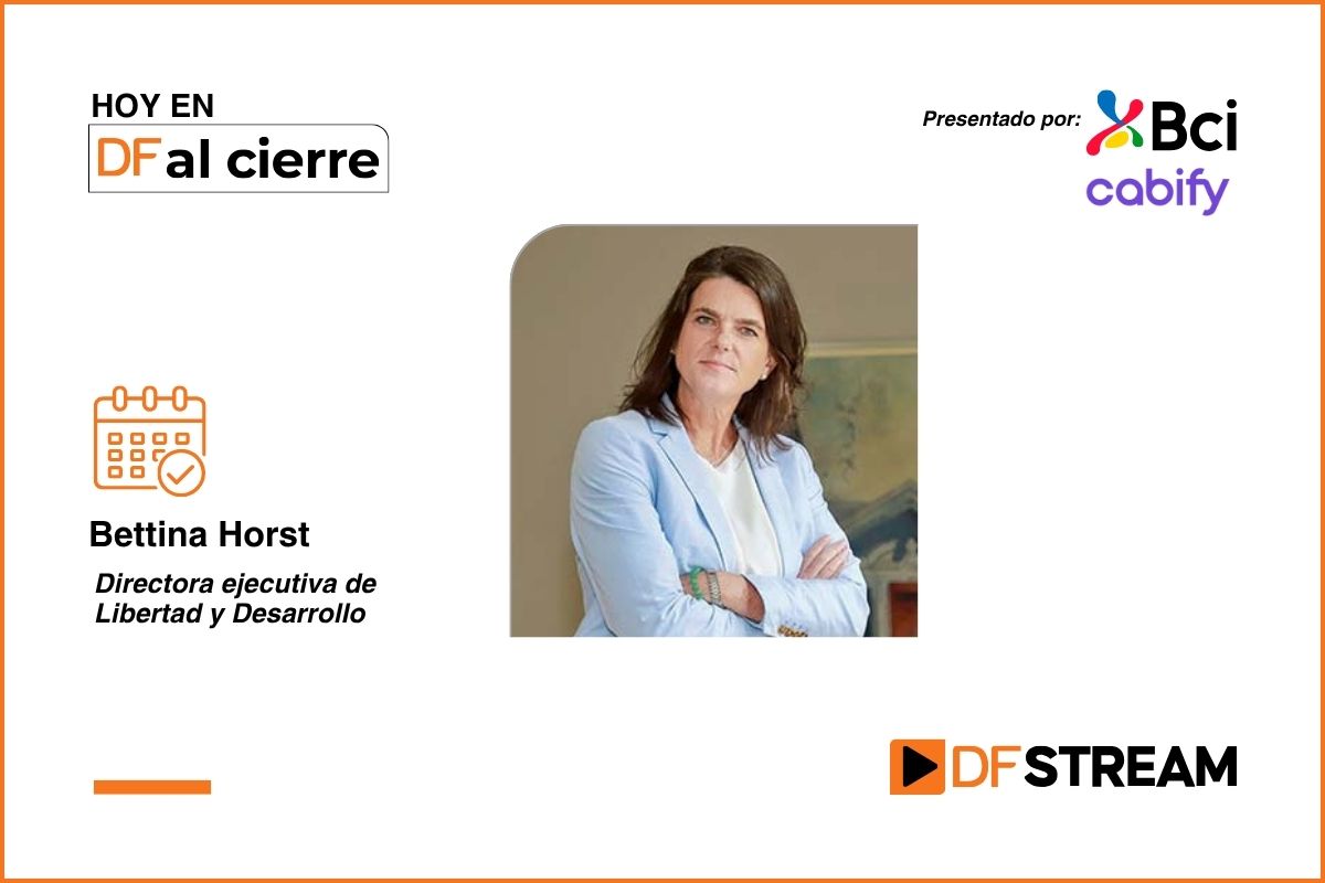 DF al Cierre | Bettina Horst y nueva arquitectura del Estado: "No se trata de número de ministerios, sino de una mejor coordinación entre las políticas públicas"