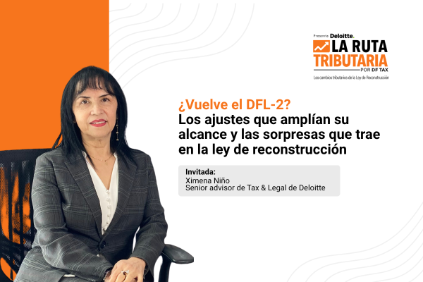 Ruta Tributaria | ¿Vuelve el DFL-2? Los ajustes que amplían su alcance y las sorpresas que trae en la ley de reconstrucción
